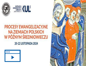 Procesy ewangelizacyjne na ziemiach polskich w późnym średniowieczu