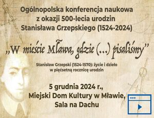 Pięćsetlecie urodzin i rok pod patronatem Stanisława Grzepskiego na Mazowszu