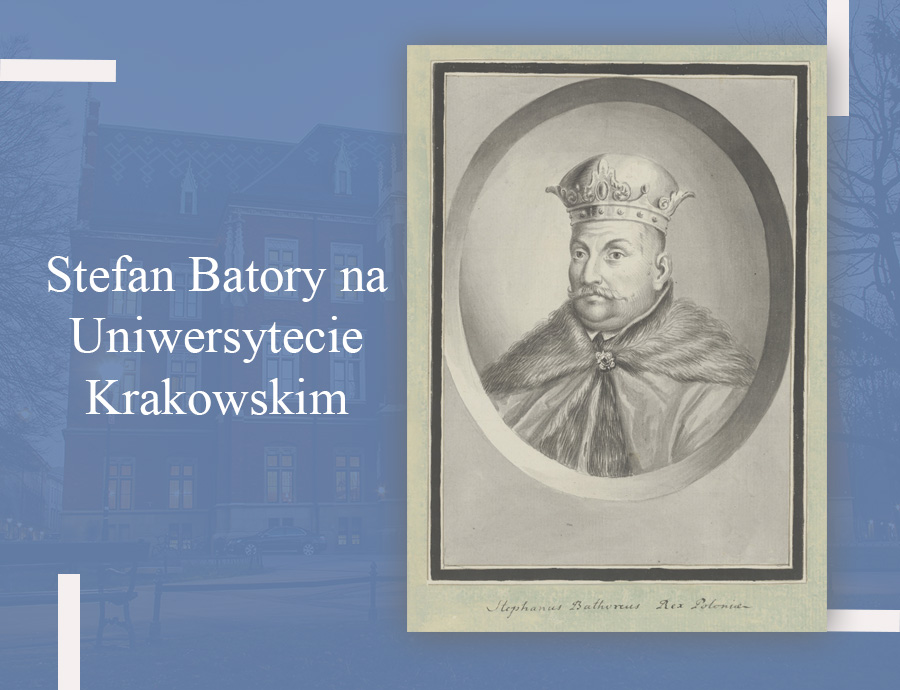 Stefan Batory na Uniwersytecie Krakowskim