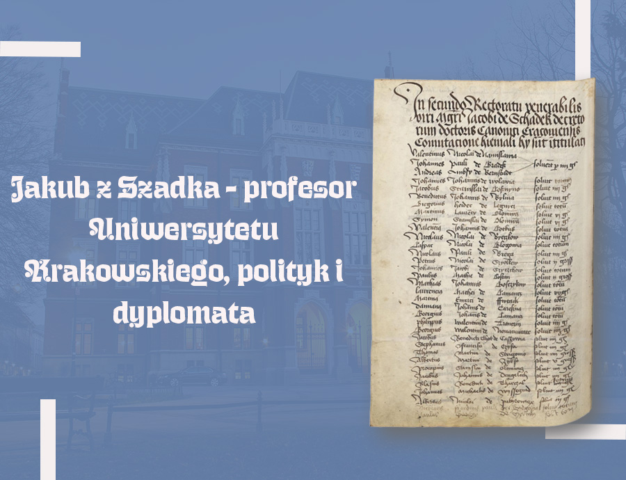 Jakub z Szadka - profesor Uniwersytetu Krakowskiego, polityk i dyplomata. 28 października 1487 r. zmarł Jakub z Szadka (ok. 1412–1487), profesor prawa i rektor Uniwersytetu Krakowskiego, postać dobrze znana historykom średniowiecza, a prawie w ogóle szerszemu kręgowi odbiorców. Autor: dr Maciej Zdanek. #Kartki z dziejów UJ #Uniwersytet Jagielloński #historia #historia uniwersytetu jagiellońskiego