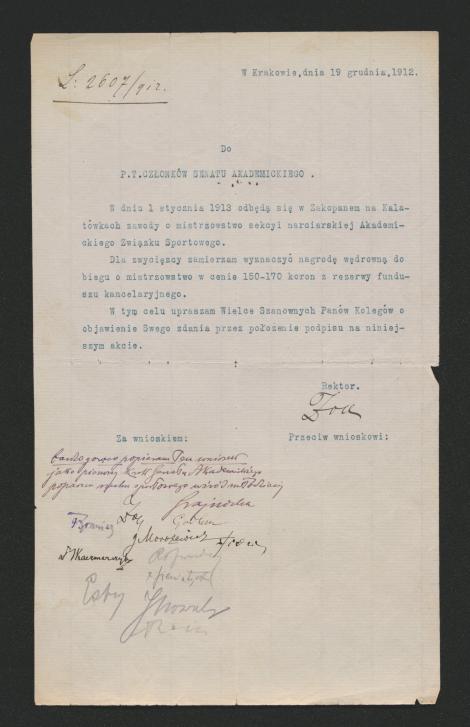 Zdjęcie nr 7 (8)
                                	                             Ilustracje 7: Decyzja rektora i małego senatu Uniwersytetu Jagiellońskiego z 19 grudnia 1912 roku o ufundowaniu nagrody dla zwycięzcy w mistrzostwach Sekcji Narciarskiej AZS. (S II 777)
                            